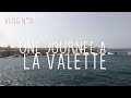 Une journe  la valette