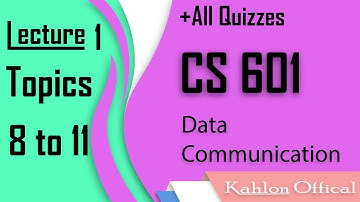 CS601 topic no 8|| CS601 topic no 8||cs601 topic 9|| CS601 topic no 10|| cs601 topic 11.