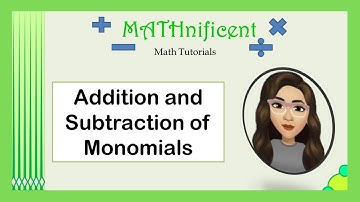 Addition and Subtraction of Monomials