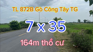 bán 248mv ( 7 x 35 ) đất thổ cư mặt tiền đường tỉnh lộ 872B | gò công tây tiền giang