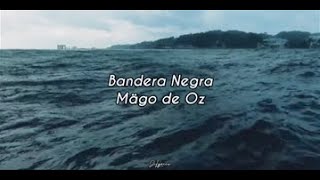 Mägo de Oz - Bandera Negra (Letra)