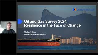 BNamericas | Oil &amp; Gas Survey 2024: Resilience in the Face of Change