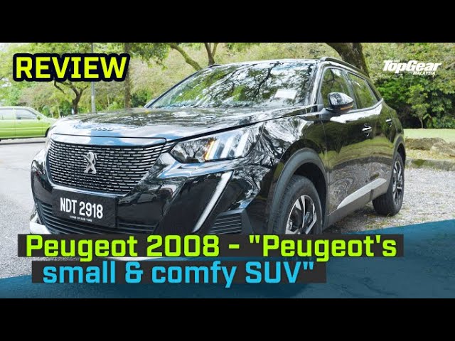 Peugeot 2008 - small & comfy SUV"| TopGear Malaysia - YouTube