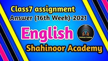 Class 7 English Assignment(16th Week).