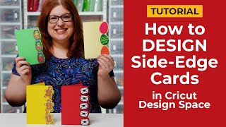 Design Your OWN Side-Edge Cards 😍 Cricut Design Space Tutorial