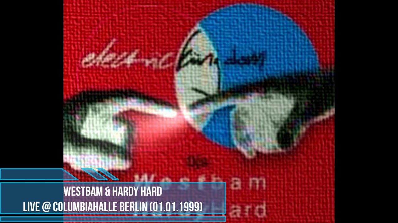 Hardy Hard & WestBam Live @ Columbiahalle Berlin [01.01.1999]