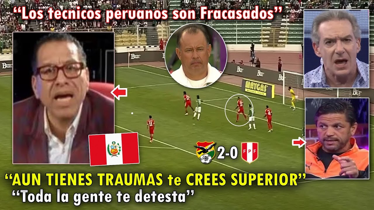 "A QUIEN LE HAS GANADO" PERIODISTAS PERUANOS DESTRUYEN A REYNOSO tras PERDER | BOLIVIA VS PERU 2-0