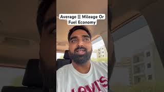 What Is The Correct Term To Measure KMPL Mileage or Fuel Economy Or Average