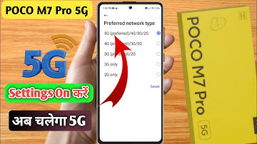 poco m7 pro 5g network settings, poco m7 pro me 5g kaise chalaye, poco m7 pro me 5g network kaise