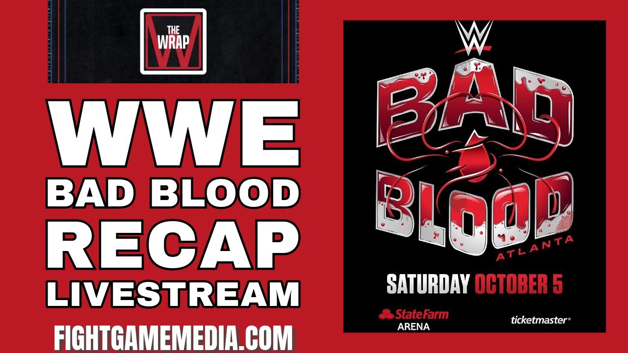 Punk Vs. Drew | Cody & Roman Vs. Bloodline | WWE Bad Blood Recap Livestream  | The WRAP