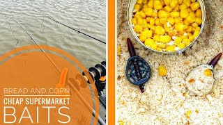 Method Feeder Fishing with SWEETCORN and BREAD | CHEAP Supermarket Baits