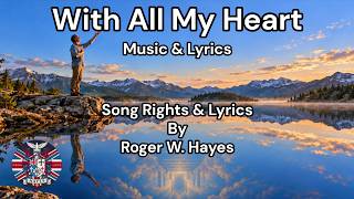 With All My Heart - Music & Lyrics