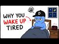 Why 8 Hours of Sleep Still Feels Useless?
