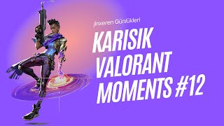 jinxeren Günlükleri I Karışık Valorant Moments #12