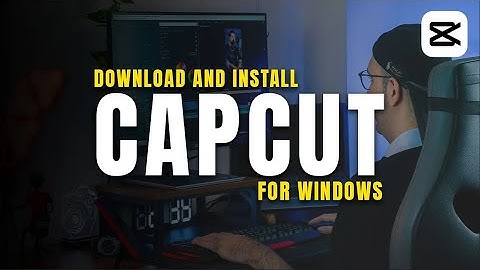 How to Download and Install CapCut | Step by Step Tutorial