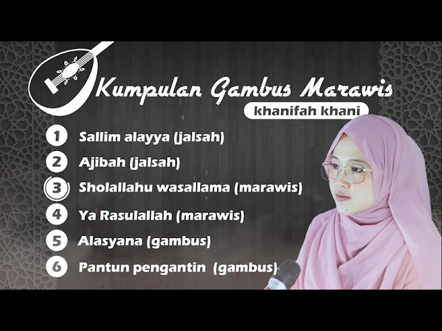 (Album) Kumpulan Sholawat Gambus Marawis Cover | khanifah khani class=