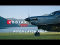 Pitch Latch Propeller walk-through on the Kodiak 100, Series III