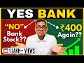 Can yes bank stock go to the 400 level or will it remain a no bank stock rahul jain analysis