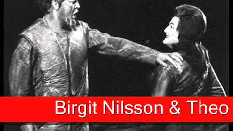 Birgit Nilsson & Theo Adam: Wagner - Die Walkre, '...