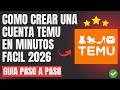 ✅ CREA tu Cuenta TEMU En MINUTOS 🔴 Como CREAR Una Cuenta TEMU 2026 🥇