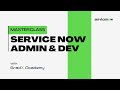 ServiceNow Masterclass 2025 | Career Roadmap, Opportunities &amp; Developer Guide | GradX Academy
