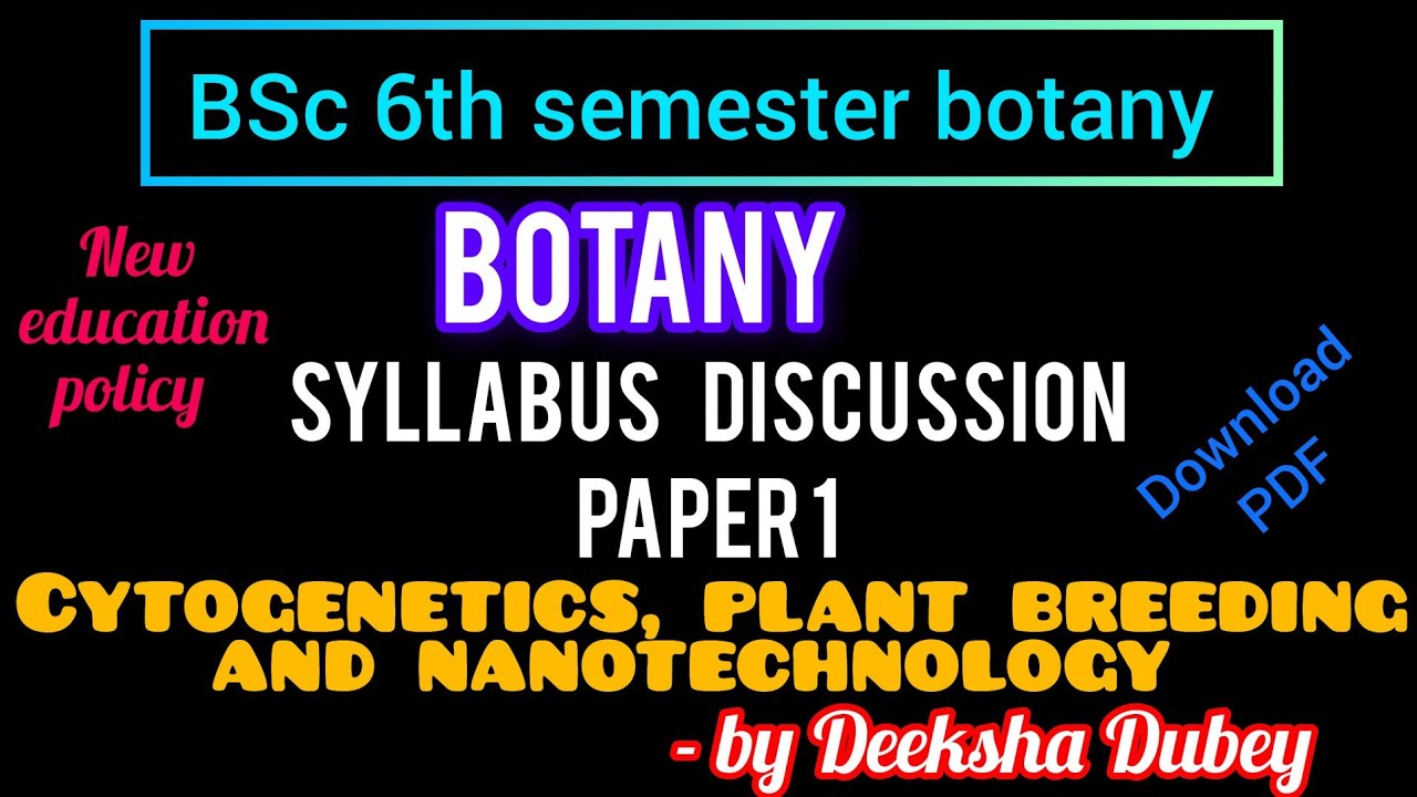 Bsc 6th semester botany syllabus discussion paper 1 #bsc#crashbiology# ...