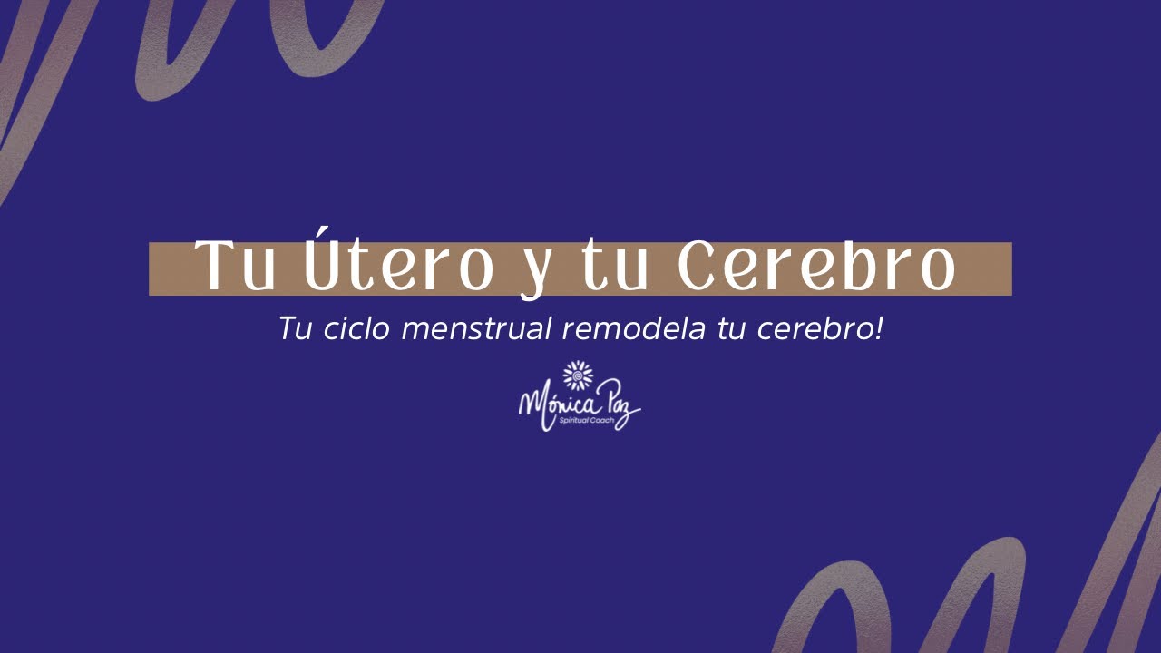El ciclo menstrual y el cerebro femenino