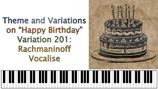 Happy Birthday! Theme and Variations for Solo Piano Variation 201 (WITH FREE SHEET MUSIC)