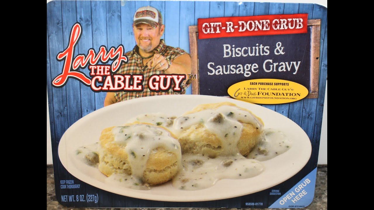 Larry The Cable Guy GitRDone Grub Biscuits & Sausage Gravy Review
