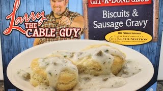 Larry The Cable Guy Git-R-Done Grub: Biscuits & Sausage Gravy Review