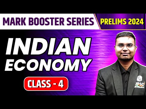 Indian Economy | Class - 4 | 30 Days Prelims Marks Booster Series | OnlyIAS