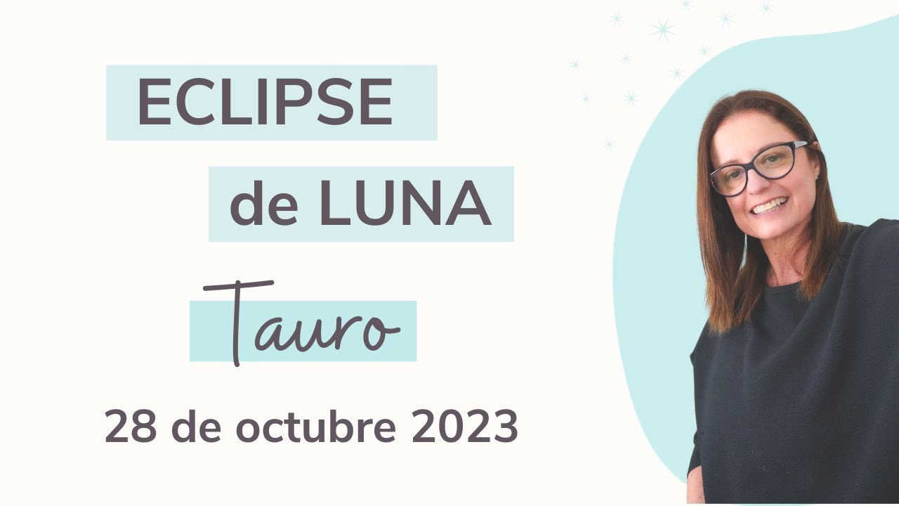 Dinero, Cuerpo, Poder y Valor Propio - Eclipse de Luna en Tauro - 28 de ...