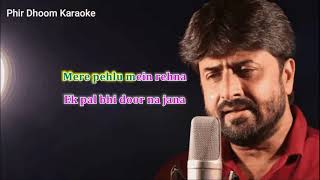 Abhi sans lene ki fursat nahin hai karaoke With Lyrics