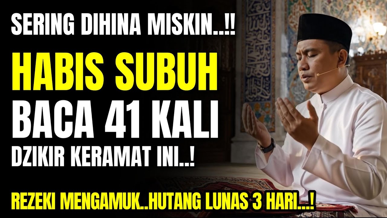 SERING DIHINA MISKIN! AYYUB NEKAT BACA 41X ZIKIR INI HABIS SUBUH! UANG DATANG TANPA KERJA KERAS