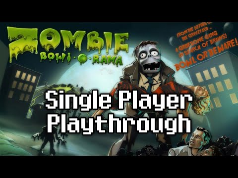 Zombie Bowl-O-Rama - Single Player Playthrough