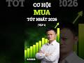 Cơ hội mua tốt nhất năm 2026 đang đến, nhà đầu tư bỏ lỡ sẽ hối hận #vnindex #chungkhoan #cophhieu