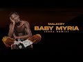 Capture de la vidéo Malakey - Baby Myria (Sera Remix)