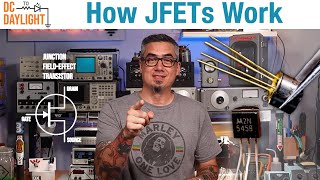 Exploring How JFETs (Junction Field-Effect Transistors) Work! - DC to Daylight