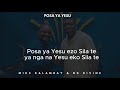 Posa ya yesu lyricsparoles  mike kalambay ft nk divine