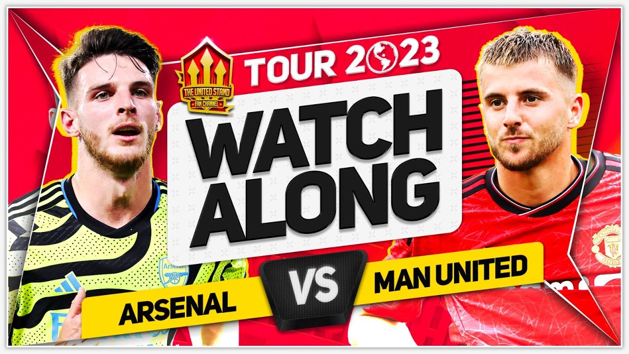 Arsenal - Man Utd: kick-off time, where to watch, Live stream, TV channel