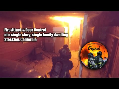 Fire Attack & Door Control At Single Story, Single Family Dwelling • Stockton, CA