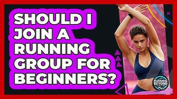 Should I Join A Running Group For Beginners?