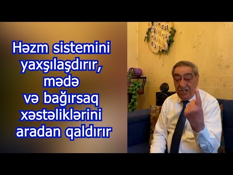 Həzm sistemini yaxşılaşdırır, mədə və bağırsaq xəstəliklərini aradan qaldırır Rəşid müəllimin resept