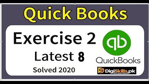 Quick Book Exercise no 2 Solution #quickbook #quiz #digiskills #cisco