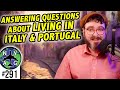 Expat Life in Italy and Portugal: Answering Your Questions