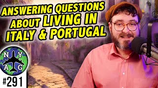 Expat Life in Italy and Portugal: Answering Your Questions