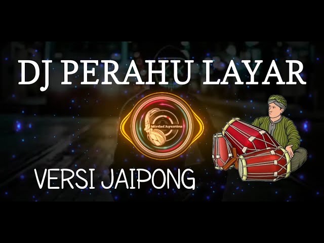 DJ Perahu Layar Terbaru🎶 versi Jaipong class=