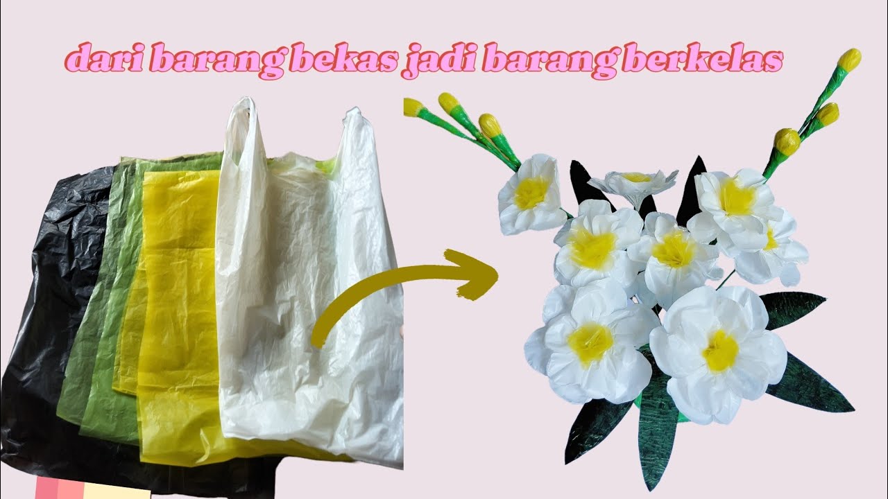 DIY ide kreatif membuat bunga Kamboja dari plastik kresek