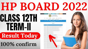 himachal pradesh term 2 class 12 result 2022 | hpbose term 2 result 2022