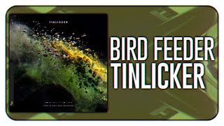 Tinlicker - Bird Feeder